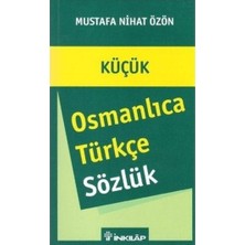 İnkılap Kitabevi Osmanlıca - Türkçe Sözlük (Küçük)