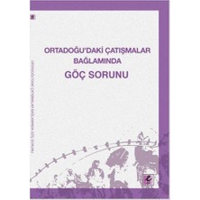 Efil Yayınevi Ortadoğu’daki Çatışmalar Bağlamında Göç Sorunu