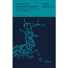 Monografi Yayınları Hacı Bektaş Efsaneden Gerçeğe