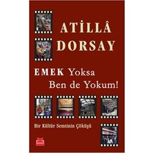 Kırmızı Kedi Yayınevi Emek Yoksa Ben De Yokum!