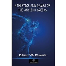 Platanus Publishing Athletics And Games Of The Ancient Greeks