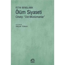 İletişim Yayınları Ölüm Siyaseti Cihatçı ''üst-Müslümanlar''