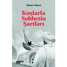 Ketebe Yayınları Kuşlarla Sohbetin Şartları