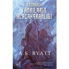 İthaki Yayınları Ragnarök - Tanrıların Alacakaranlığı A.S. Byatt 184 Sayfa Ciltsiz Türkçe Basım