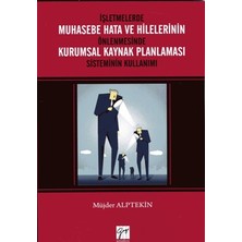 Gazi Kitabevi Işletmelerde Muhasebe Hata ve Hilelerinin Önlenmesinde Kurumsal Kaynak Planlaması Sisteminin Kullanımı