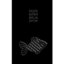 İthaki Yayınları Küçük Kara Balık Defteri (Ciltli)