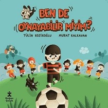 Doğan Çocuk Kafacanlar - Ben De Oynayabilir Miyim?