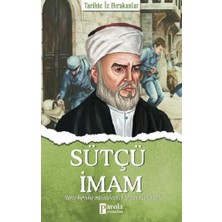 Parola Yayınları Sütçü Imam - Tarihte Iz Bırakanlar