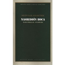 Büyük Doğu Yayınları Nasreddin Hoca : 105 - Necip Fazıl Bütün Eserleri