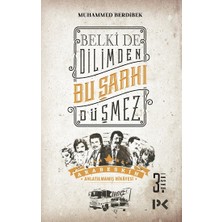 Profil Kitap Belkide Dilimden Bu Şarkı Düşmez