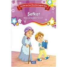 Parıltı Yayınları Bilinç ve Karakter Gelişimi - Şefkat