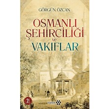 Yeditepe Yayınevi Osmanlı Şehirciliği ve Vakıflar