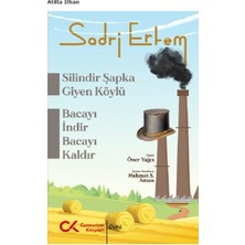 Cumhuriyet Kitapları Silindir Şapka Giyen Köylü, Bacayı Indir Bacayı Kaldır