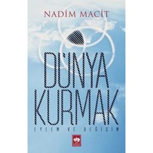 Ötüken Neşriyat Dünya Kurmak