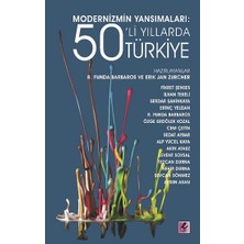Efil Yayınevi Modernizmin Yansımaları - 50’li Yıllarda Türkiye