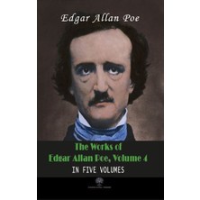 Platanus Publishing The Works Of Edgar Allan Poe - Volume 4 - In Five Volumes
