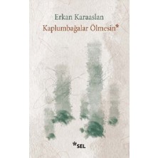 Sel Yayıncılık Kaplumbağalar Ölmesin