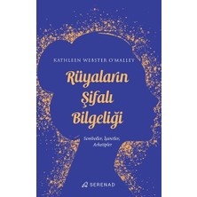 Serenad Yayınevi Rüyaların Şifalı Bilgeliği