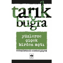 Ötüken Neşriyat Yüzlerce Çiçek Birden Açtı