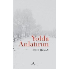 Profil Kitap Yolda Anlatırım
