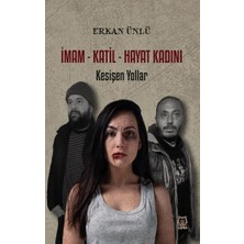 Luna Yayınları Imam-Katil-Hayat Kadını - Kesişen Yollar