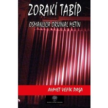 Platanus Publishing Zoraki Tabip (Osmanlıca Orijinal Metin)