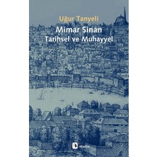 Metis Yayınları Mimar Sinan - Tarihsel ve Muhayyel