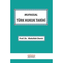 Astana Yayınları Mufassal Türk Hukuk Tarihi