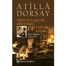 Remzi Kitabevi Dünyaya Açılan Sinemamız ve Yeni Bir Kuşak
