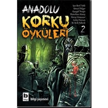 Bilgi Yayınevi Anadolu Korku Öyküleri Cilt: 2
