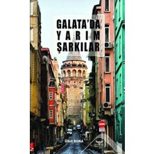 Altınordu Yayınları Galata'da Yarım Şarkılar