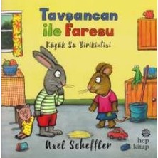 Hep Kitap Tavşancan ile Faresu: Küçük Su Birikintisi