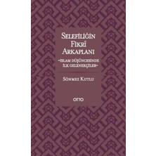 Otto Yayınları Selefiliğin Fikri Arkaplanı