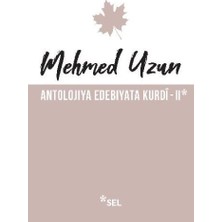 Sel Yayıncılık Antolojiya Edebiyata Kurdi - Iı