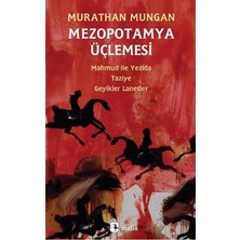 Metis Yayınları Mezopotamya Üçlemesi: Mahmud ile Yezida - Taziye - Geyikler Lanetler
