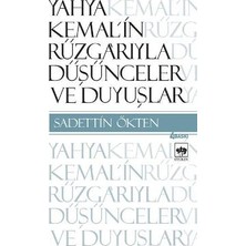 Ötüken Neşriyat Yahya Kemal’in Rüzgarıyla Düşünceler ve Duyuşlar