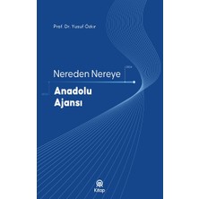 Nereden Nereye Anadolu Ajansı