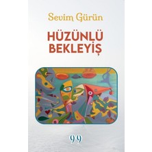 Doksan Dokuz Yayınları Hüzünlü Bekleyiş