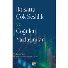 Siyasal Kitabevi Iktisatta Çok Seslilik ve Çoğulcu Yaklaşımlar