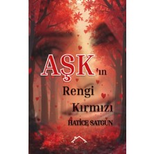 Kırmızı Çatı Yayınları Aşk’ın Rengi Kırmızı