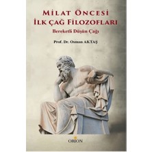 Orion Kitabevi Milat Öncesi Ilk Çağ Filozofları