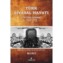 Orion Kitabevi Türk Siyasal Hayatında Krizler Kahramanlar ve Hainler 3. Cilt