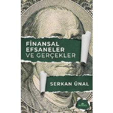 Kronik Kitap Finansal Efsaneler ve Gerçekler Serkan Ünal  Ciltsiz Kitap