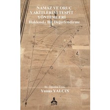 Namaz ve Oruç Vakitlerini Tespit Yöntemleri Hakkında Bir Değerlendirme