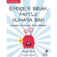 Hep Kitap Endişeyi Bırak, Mutlu Olmaya Bak