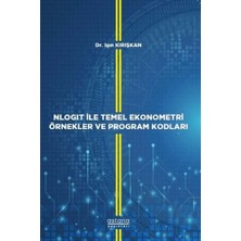 Astana Yayınları Nlogıt Ile Temel Ekonometri Örnekler ve Program Kodları