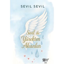 Servet Yayınevi Sevil Ile Yürekten Akanlar
