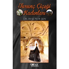 Gülnar Yayınları Turunç Çiçeği Kadınları