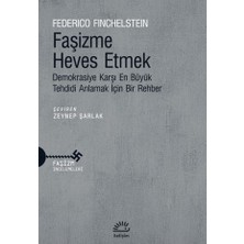 İletişim Yayınları Faşizme Heves Etmek