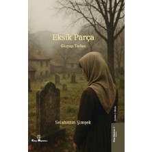 Kitap Müptelası Yayınları Eksik Parça 2 - Gözyaşı Tarlası